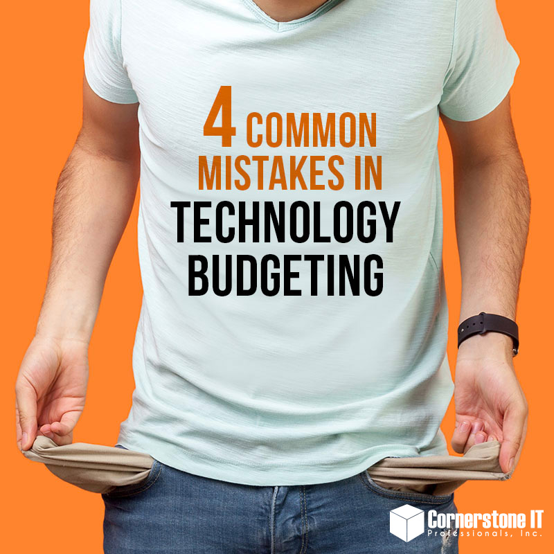 You are currently viewing 4 Common Technology Budgeting Mistakes