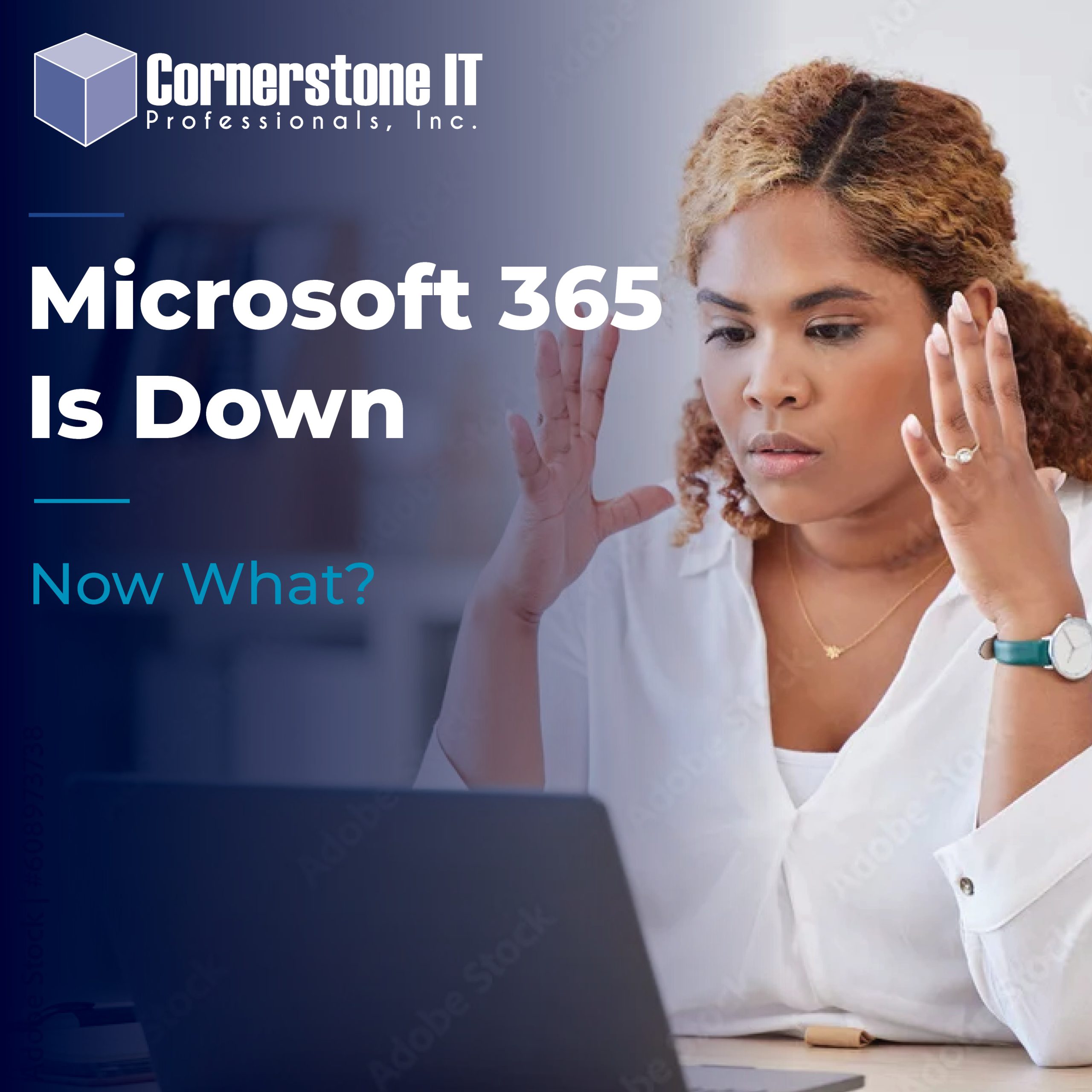 Read more about the article Microsoft 365 Is Down. Can Your Business Keep Working?